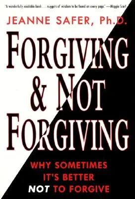 Megbocsátás és nem megbocsátás - Forgiving and Not Forgiving