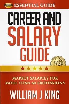 Karrier- és fizetési útmutató: Több mint 60 szakma piaci fizetése - Career and Salary Guide: Market Salaries for Over 60 Professions