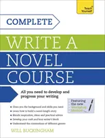 Teljes regényíró tanfolyam - A teljes útmutató a regényírás művészetének elsajátításához - Complete Write a Novel Course - Your complete guide to mastering the art of novel writing