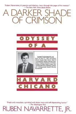 A bíbor sötét árnyalata: Egy harvardi csikánó Odüsszeiája - Darker Shade of Crimson: Odyssey of a Harvard Chicano