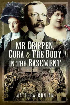 MR Crippen, Cora és a holttest a pincében - MR Crippen, Cora and the Body in the Basement