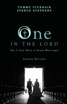 Egy az Úrban: You 2 Can Have a Great Marriage! - One in the Lord: You 2 Can Have a Great Marriage!