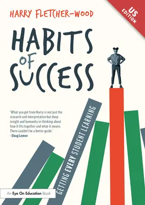 A siker szokásai: Minden tanuló tanulása - Habits of Success: Getting Every Student Learning