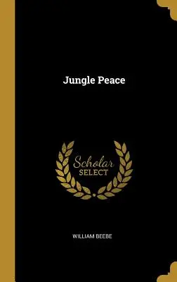 Béke a dzsungelben - Jungle Peace