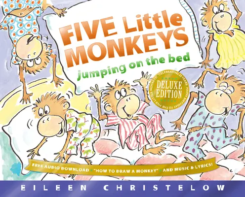 Five Little Monkeys Jumping on the Bed Deluxe Edition (Öt kismajom ugrál az ágyon) - Five Little Monkeys Jumping on the Bed Deluxe Edition