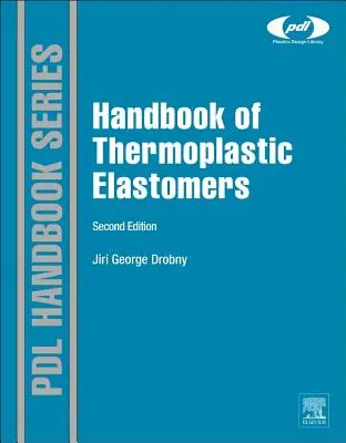 A hőre lágyuló elasztomerek kézikönyve - Handbook of Thermoplastic Elastomers