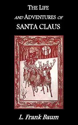 A Mikulás élete és kalandjai - The Life and Adventures of Santa Claus