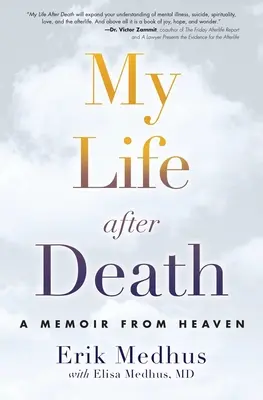Életem a halál után: Egy emlékirat a mennyből - My Life After Death: A Memoir from Heaven