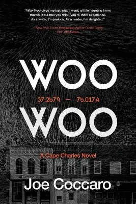 Woo Woo: Egy Cape Charles-regény - Woo Woo: A Cape Charles Novel