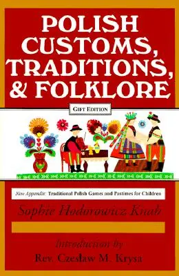 Lengyel hagyományok, szokások és néphagyományok - Polish Traditions, Customs, and Folklore