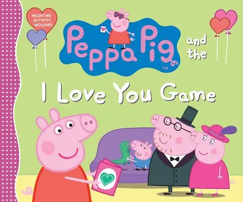 Peppa Malac és a szeretlek játék - Peppa Pig and the I Love You Game