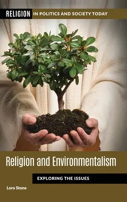 Vallás és környezetvédelem: A kérdések feltárása - Religion and Environmentalism: Exploring the Issues