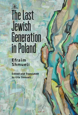 A lengyelországi zsidók utolsó nemzedéke - The Last Generation of Jews in Poland