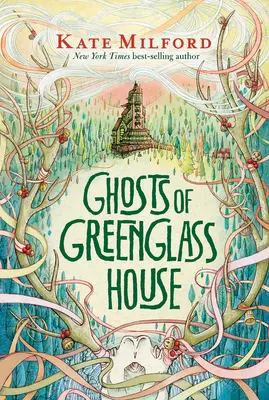 A Greenglass-ház szellemei - Ghosts of Greenglass House