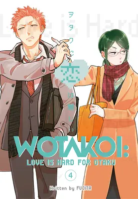 Wotakoi: Wototoi: Love Is Hard for Otaku 4 - Wotakoi: Love Is Hard for Otaku 4