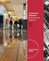 Fogyasztói magatartás: (Cronley Maria (Miami (Ohio) University)) - Consumer Behavior: Science and Practice, International Edition (Cronley Maria (Miami (Ohio) University))