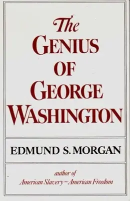 George Washington zsenialitása - The Genius of George Washington