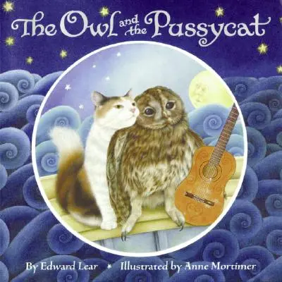 A bagoly és a kandúr - The Owl and the Pussycat