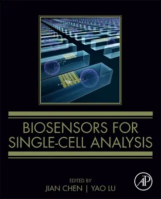 Bioszenzorok egysejtes elemzéshez - Biosensors for Single-Cell Analysis