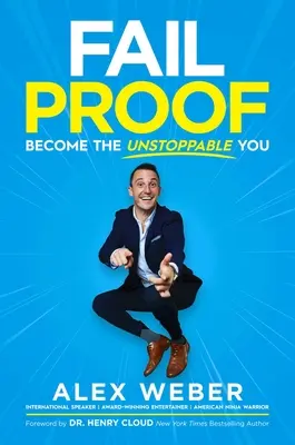 Fail Proof: Légy a megállíthatatlan te - Fail Proof: Become the Unstoppable You