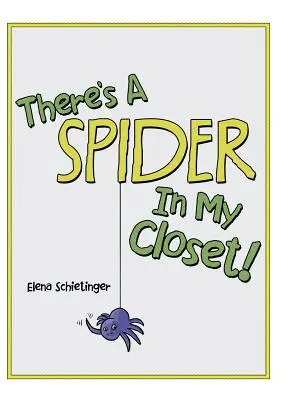 Egy pók van a szekrényemben! - There'S a Spider in My Closet!