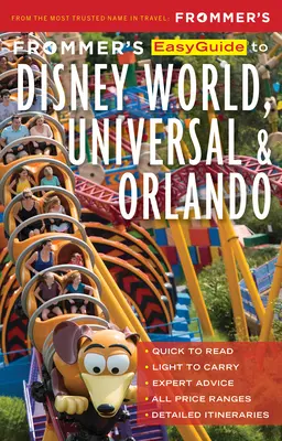 Frommer's Easyguide to Disney World, Universal and Orlando