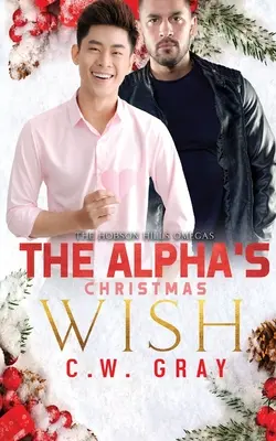 Az Alfa karácsonyi kívánsága - The Alpha's Christmas Wish