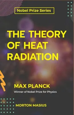 A hősugárzás elmélete - The Theory of Heat Radiation