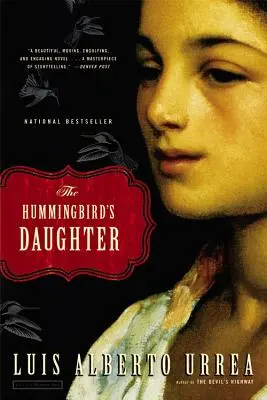 A Kolibri lánya - The Hummingbird's Daughter