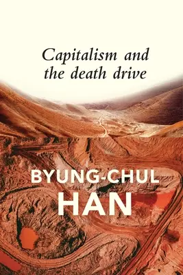 A kapitalizmus és a halálhajtás - Capitalism and the Death Drive