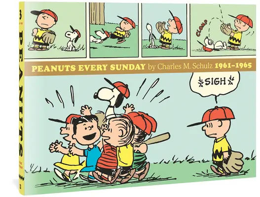 Peanuts minden vasárnap 1961-1965 - Peanuts Every Sunday 1961-1965