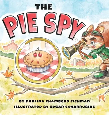 A pite-kém - The Pie Spy