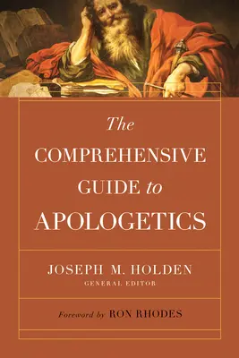 Az apologetika átfogó útmutatója - The Comprehensive Guide to Apologetics