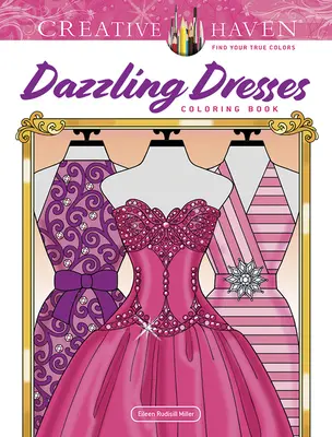 Creative Haven Káprázatos ruhák színezőkönyv - Creative Haven Dazzling Dresses Coloring Book