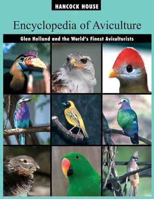 A madártenyésztés enciklopédiája - The Encyclopedia of Aviculture