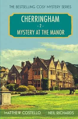 Rejtély a kastélyban: A Cherringham Cosy Mystery - Mystery at the Manor: A Cherringham Cosy Mystery