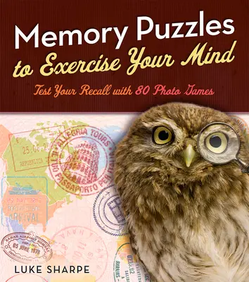 Memória rejtvények az elme gyakorlására: Tesztelje emlékezetét 80 fotós játékkal - Memory Puzzles to Exercise Your Mind: Test Your Recall with 80 Photo Games