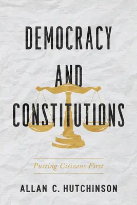 Democracy and Constitutions: Az állampolgárok előtérbe helyezése - Democracy and Constitutions: Putting Citizens First