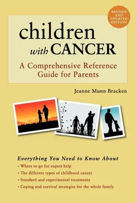 Rákos gyermekek: Átfogó referencia kézikönyv a szülők számára - Children with Cancer: A Comprehensive Reference Guide for Parents