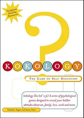 Kokology: Az önfelfedezés játéka - Kokology: The Game of Self-Discovery