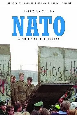 DIE NATO: Ein Leitfaden zu den Themen - NATO: A Guide to the Issues