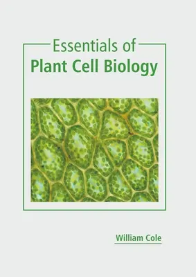 A növényi sejtbiológia alapjai - Essentials of Plant Cell Biology