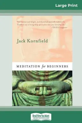 Meditáció kezdőknek (16pt Large Print Edition) - Meditation For Beginners (16pt Large Print Edition)