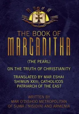Marganita könyve (A gyöngy) - The Book of Marganitha (The Pearl)