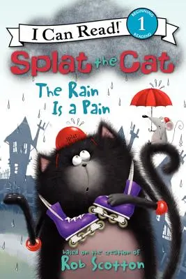 Splat, a macska: Az eső fájdalmat okoz - Splat the Cat: The Rain Is a Pain