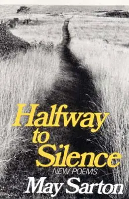 Félúton a csend felé: Új versek - Halfway to Silence: New Poems