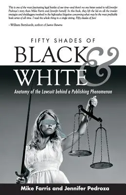 A fekete és a fehér ötven árnyalata: Egy jogi per anatómiája egy kiadói jelenség mögött - Fifty Shades of Black and White: Anatomy of the Lawsuit Behind a Publishing Phenomenon