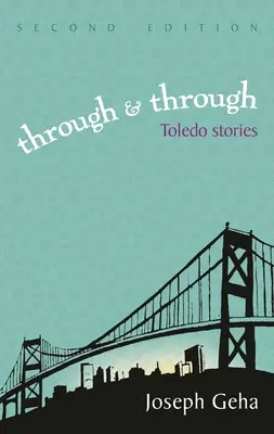 Át és át: Toledo Stories - Through and Through: Toledo Stories