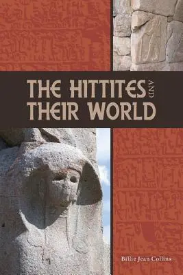 A hettiták és világuk - The Hittites and Their World