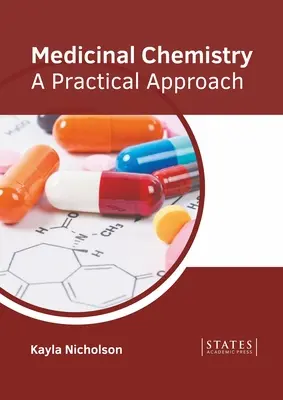 Gyógyászati kémia: Gyakorlati megközelítés - Medicinal Chemistry: A Practical Approach